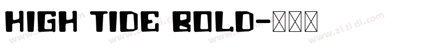 High Tide Bold字体转换